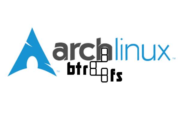 使用 Btrfs 安装 Arch Linux 小记